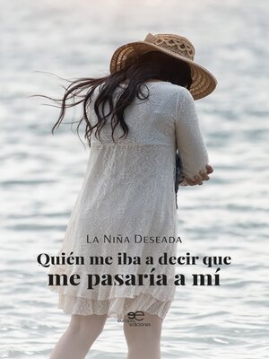 cover image of Quién me iba a decir que me pasaría a mí